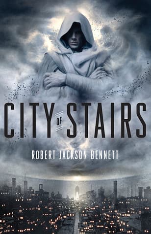 City of Stairs (The Divine Cities, #1)